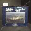 Les flottes de Combat (Fighting fleets) 1986. LABAYLE-COUHAT, Jean - Ouvrage fondé en 1897 par le Commandant de Balincourt, continué par le Commandant ...