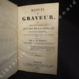 Manuel du graveur, ou traité complet de l'art de la gravure en tous genres, d'après les renseignements fournis par plusieurs artistes.
