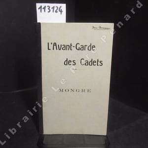 L'Avant-Garde des Cadets. Mongré.