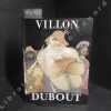 Oeuvres. VILLON - DUBOUT (Illustrations)