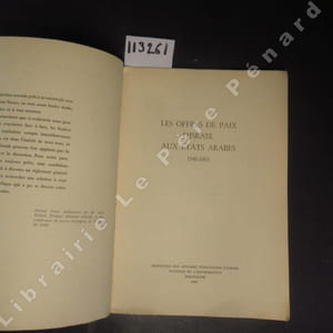 Les offres de paix d'Israël aux états arabes, 1948-1963.