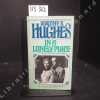 In a lonely place. HUGHES, Dorothy B.