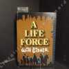 A Life Force. EISNER, Will