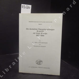 Die deutschen Panzerkampfwagen III und IV mit ihren Abarten 1935 - 1945. Mit 55 Skizzen und 17 Fotos