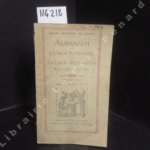Almanach de l'Union Nationale des Eglises Réformées Evangéliques. 1919