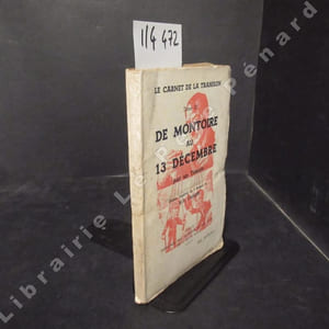 Le carnet de la trahison. Tome III : De Montoire au 13 décembre
