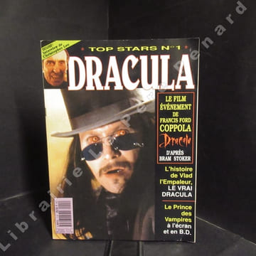 Top Stars N° 1 : Dracula. Le film événement de Francis Ford Coppola, d'après Bram Stoker - L'histoire vraie de Vlad l'Empaleur, le vrai Dracula - Le ...