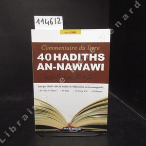 Commentaire du livre 40 Habiths An-Nawawi