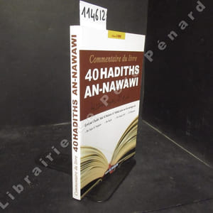 Commentaire du livre 40 Habiths An-Nawawi