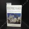 Euphrasia N° 1 et N° 2 (2 volumes) : Elixirs Floraux, Alchimie moderne (Patricia KAMINSKI) - Les élixirs floraux du Dr. Bach (Julian BARNARD) - Le ...