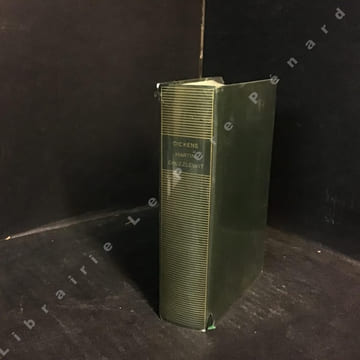 Esquisses de Boz - Martin Chuzzlewit. DICKENS, Charles - Edition publiée sous la direction de Sylvère Monod avec, pour ce volume, la collaboration ...