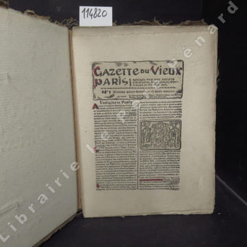 Gazette du Vieux Paris. Du N° 1 du 15 avril MDCCCC au N° 14 (Non daté). Complet. Gazette du Vieux Paris, rédigée par une société d'écrivains des ...
