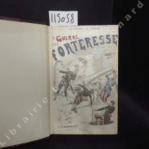 La guerre de demain: La guerre de forteresse. Tome I & II. (2 volumes)