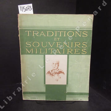 Traditions et Souvenirs Militaires N° 2 : Histoire militaire ancienne et moderne. Sully, un homme de guerre (Lieutenant-Colonel Henri CARRE) - La ...