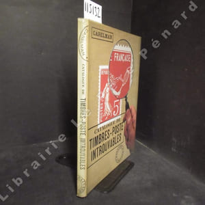 Catalogue de timbres-poste introuvables. Première édition.