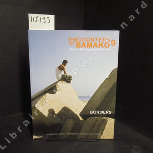 Encounters of Bamako 9, African photography biennial : Borders.