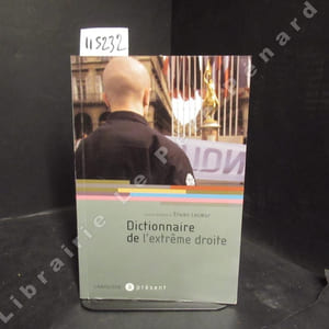 Dictionnaire de l'extrême droite