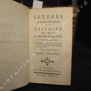 Lettres angloises, ou Histoire de Miss Clarisse Harlove. Nouvelle édition, augmentée de l'Eloge de Richardson, des lettres posthules & du testament de Clarisse. (Complet, 14 volumes reliés en 7 tomes).