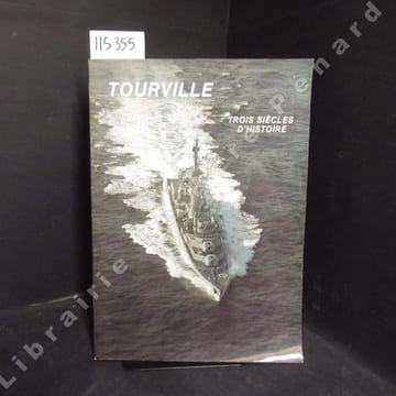 Tourville. Trois siècles d'histoire. COLLECTIF - Plaquette historique conçue par les officiers de la frégate Tourville