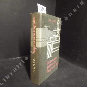 Die deutschen gepanzerten Truppen bis 1945