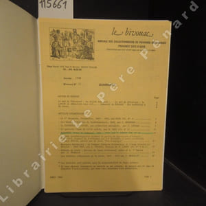 Le Bivouac. Bulletins N° 12, N° 13 et N° 14 : Année 1984 complète (3 volumes) - Le 2° Hussards, Trompettes 1803-1805 (RIGO) - La cuivrerie militaire, une collection abordable (J. LEPINAY) - Hussards, tenue de campagne, 1905-1914 (C. ROBERT) - Musiques militaires, la Fanfare Féminine Britannique de l'Army Territorial Service, 1942-1945 (A. CAVAZZA et D. LORDEY) - Le Régiment de Saint-Germain, drapeaux 1757 (RIGO) - Infanterie en route, 1er Empire (FREGIER) - Spahis du 3ème Régiment, 2ème Empire (E. LELIEPVRE) - Gendarmerie à pied, début 1904 (C. ROBERT) - Les Armées espagnoles et leur histoire. Bailen, essai sur l'identification des troupes espagnoles et françaises ayany participé aux combats (J. PLA DALMAU) - Train d'artillerie, 1er Bataillon, Guidon 1804-1812 (RIGO) - Les Gardes d'Honneur de Toulouse, 1808 (C. ROCHERON) - Allons au Musée. Le Musée de l'Infanterie de Montpellier (J. CERDAN) - ...