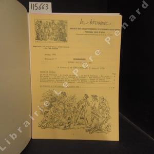 Le Bivouac. Bulletins N° 15, N° 16, N° 17 et N° 18 : Année 1985 complète (4 volumes) - Numéro spécial de 1985. La Bataille de Fort-Carillon, 8 juillet 1758 - L'armée brandebourgeoise pendant la guerre de Succession d'Espagne, 1702-1713 - Les animaux dans les armées, l'aigle du 8th Wisconsin, 1861-1864 (J. BROUILLET) - Le Régiment "Des Landes" à la fin du règne de Louis XIV (A. JOUINEAU) - Le Régiment d'infanterie de "Montluc", 1690-1713 (P. FOURE) - Les Provençaux au service de l'Aigle (A.G. FESQUET et Pierre BOURILY) - Le Régiement d'infanterie de la Garde du Roi de Sardaigne à la bataille du col de l'Assiette, 19 juillet 1747 (Guglielmo AIMARETTI) - Les ennemis de l'Empire Carolingien. Les ennemis de l'Est, Saxons, Avars et Slaves (Michel SAEZ) - Les Figurines de Création en plomb (Jean-Pierre CANCEL) - Carabiniers. Générak de Brigade Chouard, 1811-1812 (RIGO) - Les gnous du régiment des "South Wales Borderers" (J. BROUILLET) - Dioramas (Jean LE BESNEROIS) - ...