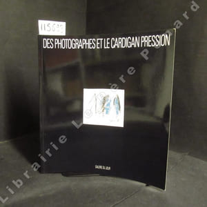 Des photographes et le cardigan pression. Photographers and the snap cardigan. 3e édition.