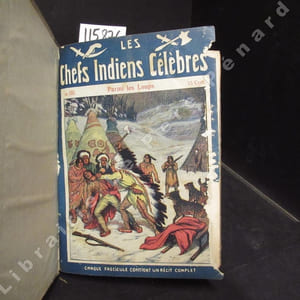 Les chefs indiens célèbres : Parmi les loups (101) - La forêt de la mort (102) - La mort de Bloody Hand et de Satanta (104) - Les brigands canadiens (105) - La mort de Sitting-Bull (106) - Le chef shawnie à Détroit (107) - La mort de Tecumseh (108) - Le massacre de San-Antonio (109) - Vengeance et mort de Mah-Topa (110)