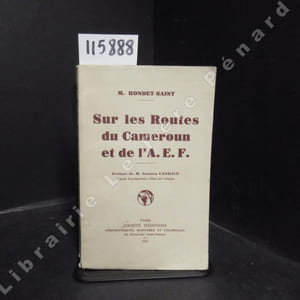 Sur les Routes du Cameroun et de l'A.E.F.
