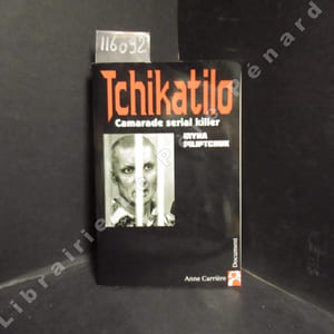 Tchikatilo. Camarade serial killer.