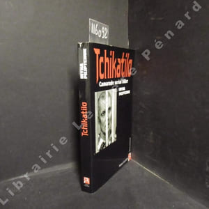 Tchikatilo. Camarade serial killer.