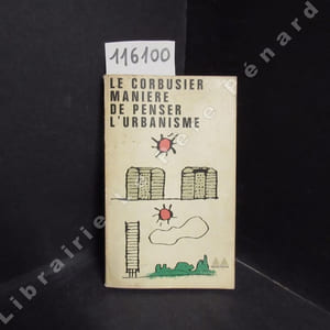 Manière de penser l'urbanisme