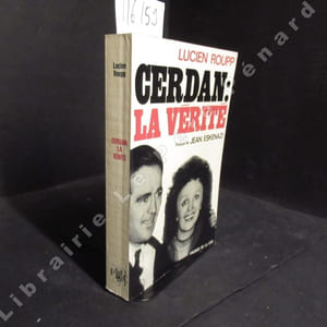 Marcel Cerdan : la vérité