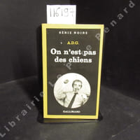 On n'est pas des chiens