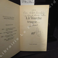 La marche truque...
