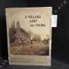 A village lost and found. A complete annotated collection of the original 1850s stereoscopic photograph series. Scenes in our village by T.R. ...