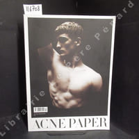 ACNE PAPER. 13th Issue : Louise Bourgeois - Circus Maximus. Photographs Julia Hetta, Make Up Peter Philips, Styling Mattias Karlsson - Martin Clayton on the anatomical studies of Leonardo Da Vinci - Isabella Rossellini on maturity, filmmaking and animal sexuality - Gillian Wearing - Luigi Ontani. Three tableaux - Male. Curated by Vince Aletti from his collection of found and anonymous photographs - ...