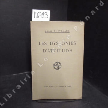 Les dystonies d'attitude. THEVENARD, André