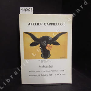 Atelier Cappiello. Caricatures - Dessins - Peintures - Projets - Affiches - Catalogue de vente, Vendredi 23 Octobre 1981 avec son tableau d'estimation