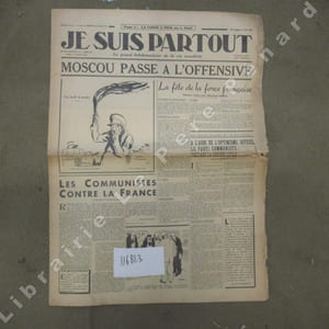 Je suis partout N° 452 : Moscou passe à l'offensive - Les communistes contre la France (Robert Brasillach) - Le parti communiste prépare la guerre civile (Jean Meillonnasse - Un noir Complot (Louis-Ferdinand Céline) - La Corse à pied (Georges Blond) - ...