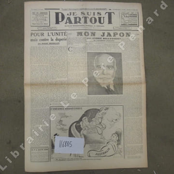 Je suis partout N° 548 : Pour l'unité mais contre la duperie (Robert Brasillach) - Mon Japon (André Bellessort) - Nouvelle inédite de José Lupin - A ...