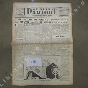 Je suis partout N° 537 : De la cité de Goethe au nouvel "axe" de Berlin (Robert Brasillach) - Un camp entre autres : Le Stalag VI F (Noël B. de la ...