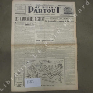 Je suis partout N° 508 : Les camarades restent (Robert Brasillach) - Ce que j'ai vu à Vichy. Les soirées de l'Hôtel du Parc (Lucien Rebatet) - Les opinions (Abel Bonnard) - De Munich à la guerre (Notes au jour le jour par Jean Zay) - ...