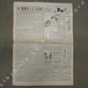 Je suis partout N° 508 : Les camarades restent (Robert Brasillach) - Ce que j'ai vu à Vichy. Les soirées de l'Hôtel du Parc (Lucien Rebatet) - Les opinions (Abel Bonnard) - De Munich à la guerre (Notes au jour le jour par Jean Zay) - ...