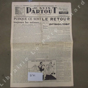 Je suis partout N° 652 : Puisque ce sont toujours les mêmes.. (P.-A. Cousteau) - Le retour du prisonnier (Maurice Wullens) - Céline et Giraudoux (L'Ubiquiste) - Neutralité espagnole et responsabilité française (François Dauture) - Paysans et bourgeois (Jacques Boulenger) - Aventures et mésaventures d'Hudson Lowe (Fleuriot de Langle) - ...
