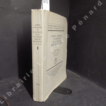 Lettres autographes et manuscrits de la collection Henri de Rotschild. Tome I: Moyen Age - XVIe siècle.. GAUCHERON, Roger (Publication des textes et ...