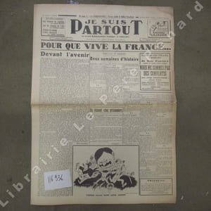 Je suis partout N° 560 : Devant l'avenir (Robert Brasillach) - Pierre Laval dans leur jardin (Ralph Soupault) - La conquérante (Roman inédit de Robert Brasillach (A suivre)) - Les tampons du capitaine (Lucien Rebatet) - Croquis de voyage d'Abel Bonnard (André Fraigneau) - Avec la Légion antibolchévique (Georges Blond) - Boris Chaposhnikov a raté son coup (P.-A. Cousteau) - ...