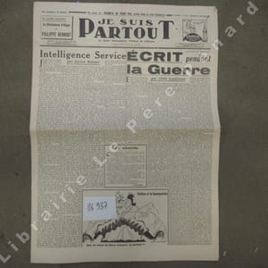Je suis partout N° 637 : Intelligence Service (Lucien Rebatet) - Ecrit pendant la guerre (Alain Laubreaux) - Puisqu'il ne pleut pas (Nouvelle inédite de Luigi Pirandello) - Les paysans et la terreur (Robert Andriveau) - La fortune des Rothschild. De l'or dans des flaques de sang (P.-A. Cousteau) - Pour sauver le syndicalisme ouvrier (Hervé Le Grand) - ...