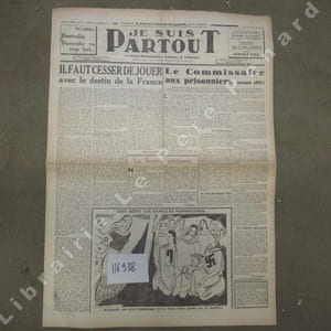 Je suis partout N° 543 : Il faut cesser de jouer avec le destin de la France (Robert Brasillach) - Le commissaire aux prisonniers nous dit : (P.-A. Cousteau) - Qui defend les Juifs et les Maçon trahit la France (Dorsay) - A travers Vienne en guerre (Lucien Rebatet) - Au secours des poldèves (P.-A. Cousteau) - Regard vers la lumière (Nouvelle de Hermann Gertsner) - ...