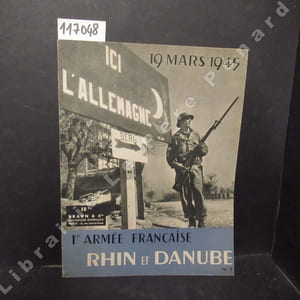 1ère Armée Française N° 1 - Rhin et Danube. 19 Mars 1945